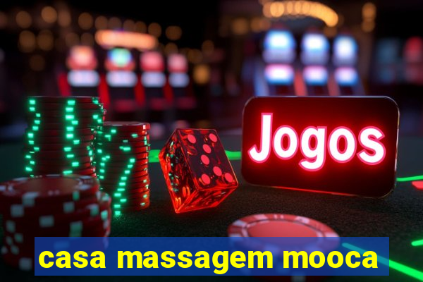 casa massagem mooca